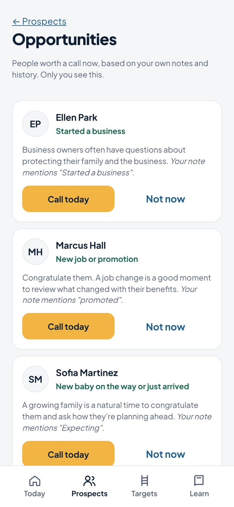Opportunities: people worth a call, each with the reason from your own notes.